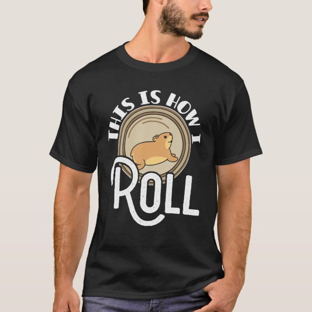 Camiseta Hamster Lover Así Es Como Hago Hámster En Rueda (Anverso)