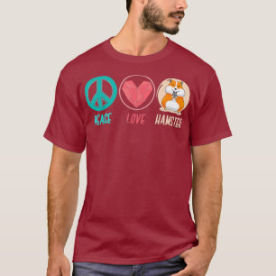 Camiseta Hamster Lover Peace Love And Hamster