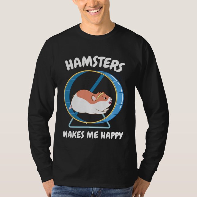 Camiseta Hamster Make Me Happy  Sweet Hamster Wheel (Anverso)