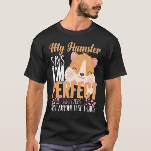 Camiseta Hamster Mascota Lifestyle My Hamster Dice Que Soy 