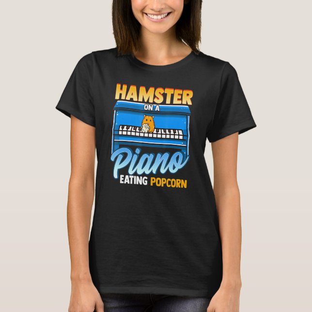 Camiseta Hamster Sobre Un Piano Comiendo Popcorn (Anverso)