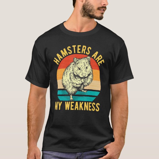 Camiseta Hamsters son mis dueños de Hammy Weakness (Anverso)