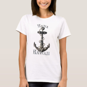 Camiseta Hana Hawaii Vacaciones Ancla Náutica Navegación