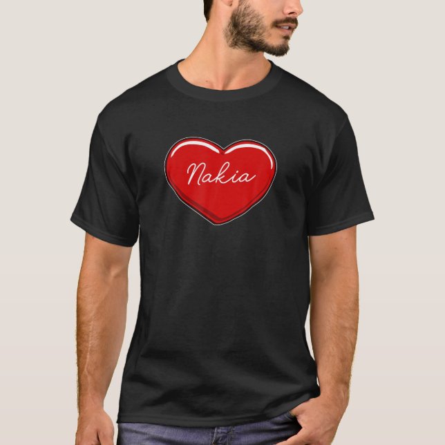 Camiseta Hand Drawn Heart Nakia - First Name Hearts I Love (Anverso)