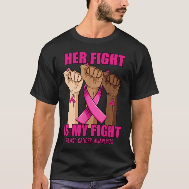 Camiseta Hand Her Fight Is My Fight Breast Cancer Awareness (Anverso)