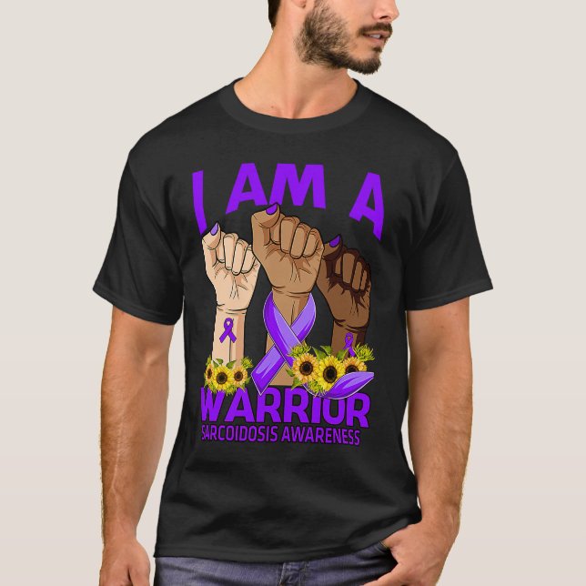 Camiseta Hand I Am A Warria Sarcoidosis Awareness Sunflowe (Anverso)