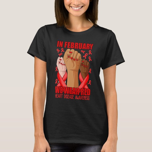Camiseta Hand In February We Wear Red Heart Disease Awarene (Anverso)