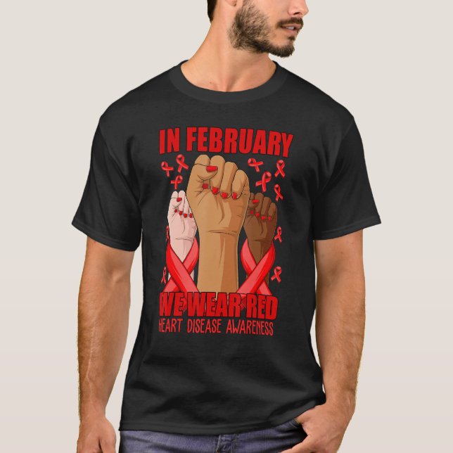 Camiseta Hand In February We Wear Red Heart Disease Awarene (Anverso)