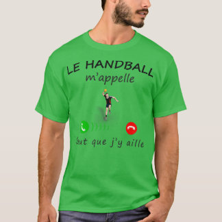 Camiseta HANDBALL calls me for a gift