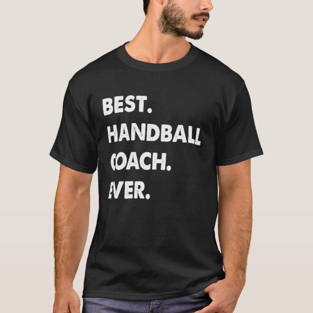 Camiseta Handball Coach Profession Best Handball Coach Ever (Anverso)