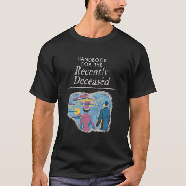 Camiseta Handbook For The Recently Deceased Pre-Distressed (Anverso)