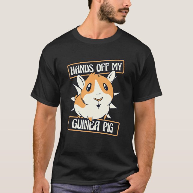 Camiseta Hands Off My Guinea Pig Guinea Pig Breeder Guinea  (Anverso)