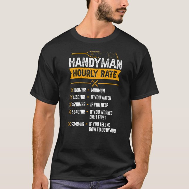 Camiseta Handyman Hourrate Carpenter Handy Man (Anverso)