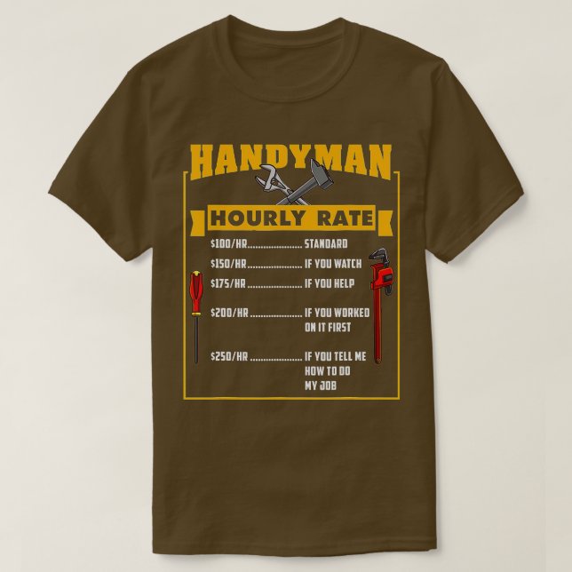 Camiseta Handyman Hourrate Gift Para Handyman Dad (Diseño del anverso)