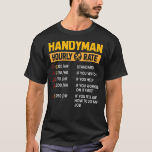 Camiseta Handyman Repairman Helper Carpenter Hourtime Labor