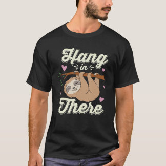Camiseta Hang en ese divertido amante de la pereza