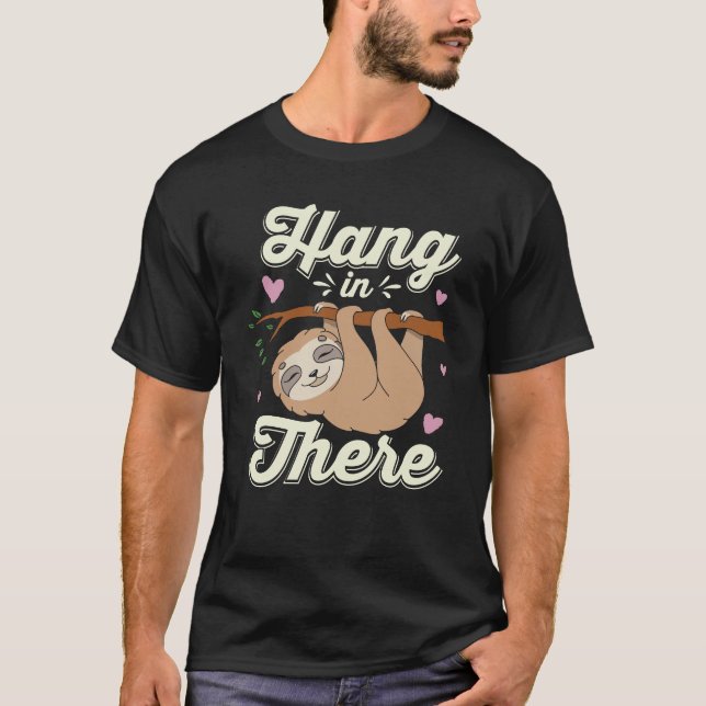 Camiseta Hang en ese divertido amante de la pereza (Anverso)