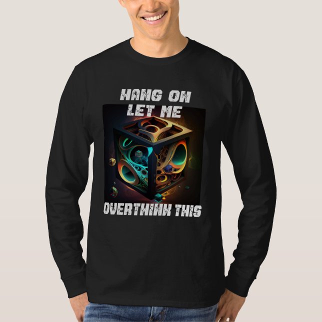 Camiseta hang on let me overthink this back to School Math  (Anverso)