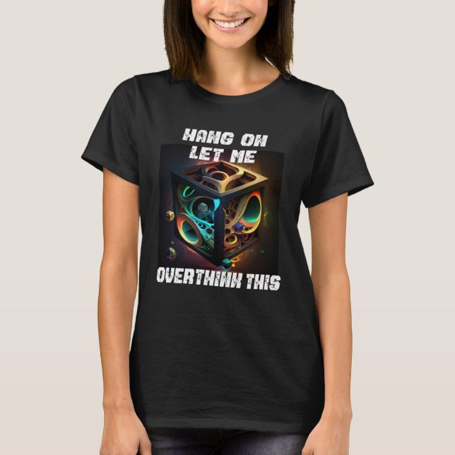 Camiseta hang on let me overthink this back to School Math  (Anverso)