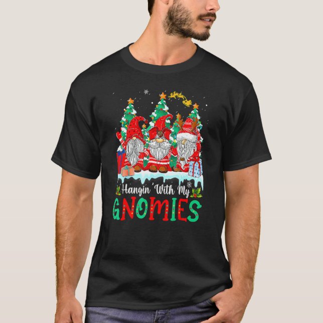 Camiseta Hangin' With My Gnomies  Gnomes Merry Christmas 16 (Anverso)
