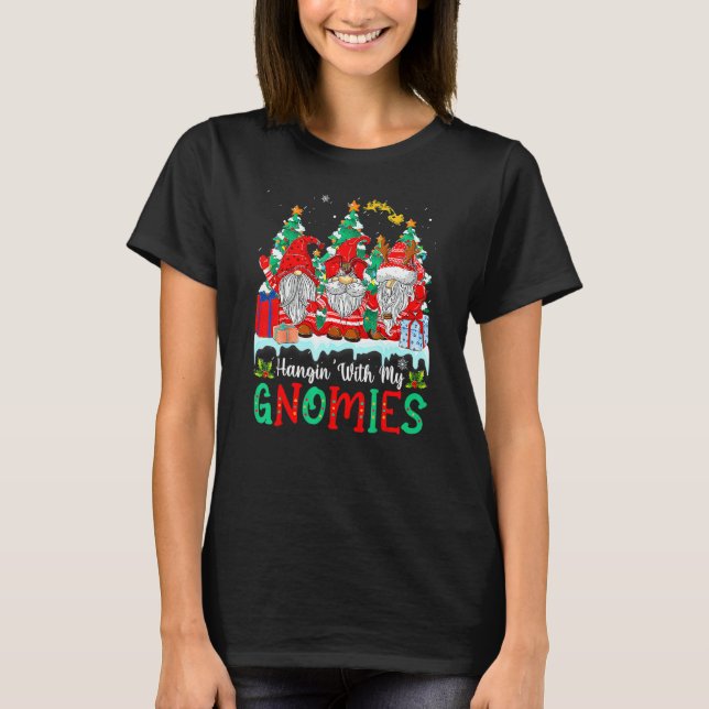 Camiseta Hangin' With My Gnomies  Gnomes Merry Christmas 16 (Anverso)