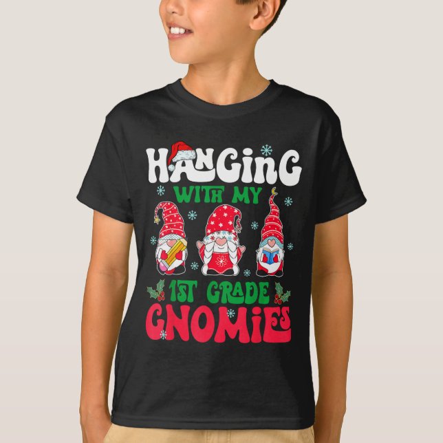 Camiseta Hanging With My 1st Grade Gnome Christmas Funny Te (Anverso)