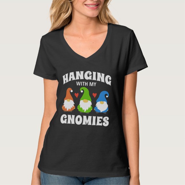 Camiseta Hanging With My Gnomies Florists Gardening Gnomes (Anverso)
