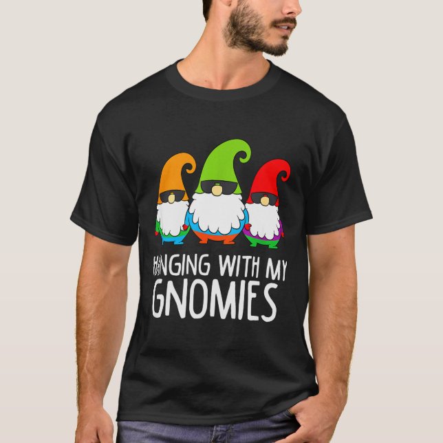 Camiseta Hanging With My Gnomies Funny Garden Gnome  (Anverso)