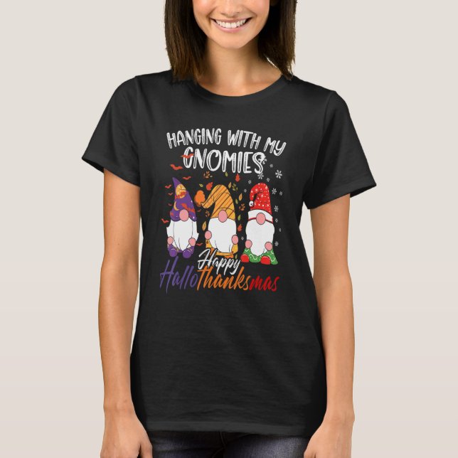 Camiseta Hanging With My Gnomies Happy Hallothanksmas Gnome (Anverso)
