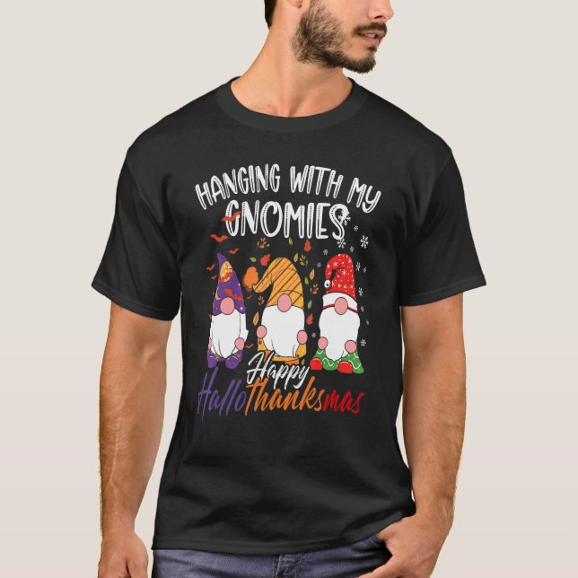 Camiseta Hanging With My Gnomies Happy Hallothanksmas Gnome (Anverso)