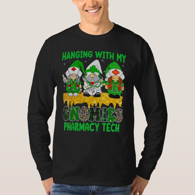 Camiseta Hanging With My Gnomies Pharmacy Tech Squad St Pat (Anverso)