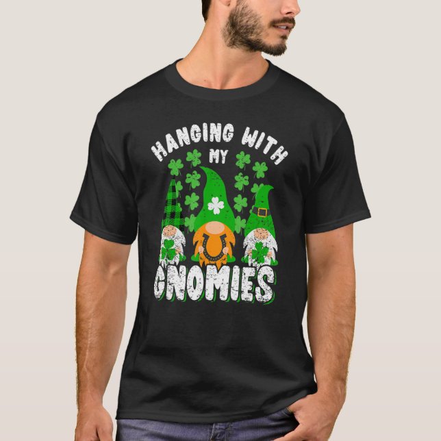 Camiseta Hanging With My Gnomies St Patrick's Day Gnome Sha (Anverso)