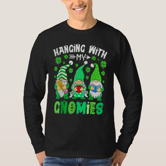 Camiseta Hanging with my gnomies Teacher gnomes St. Patrick (Anverso)