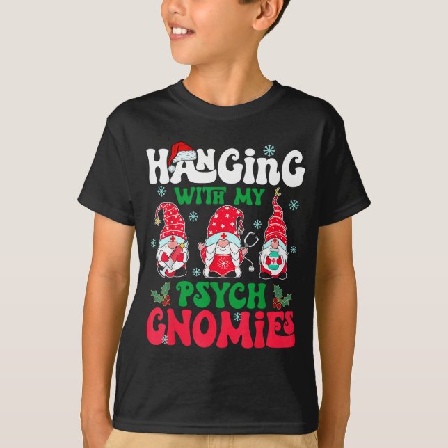 Camiseta Hanging With My Psych Gnomies Nurse Gnome Funny Ch (Anverso)