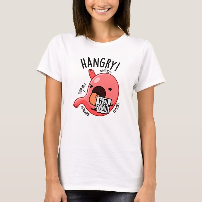Camiseta Hangry Funny Stomach Pun (Anverso)