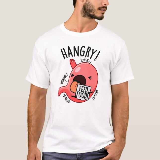 Camiseta Hangry Funny Stomach Pun (Anverso)