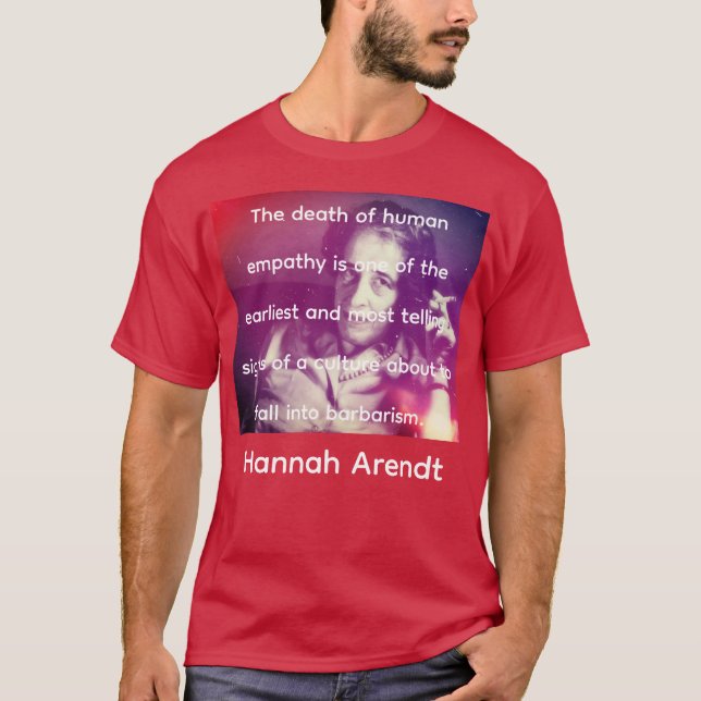 Camiseta Hannah Arendt sobre Empatía (Anverso)