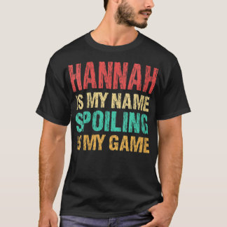 Camiseta Hannah es mi nombre nombre personal C