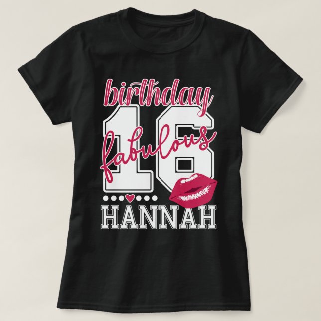 Camiseta Hannah Nombre Fabulous 16th 16 Birthday Kiss Perso (Diseño del anverso)