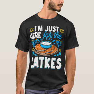 Camiseta Hanukkah Estoy Aquí Solo Por Las Latkes Chanukah H