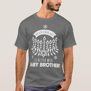 Camiseta Hanukkah Is Better with Baby Brother Matching Fami