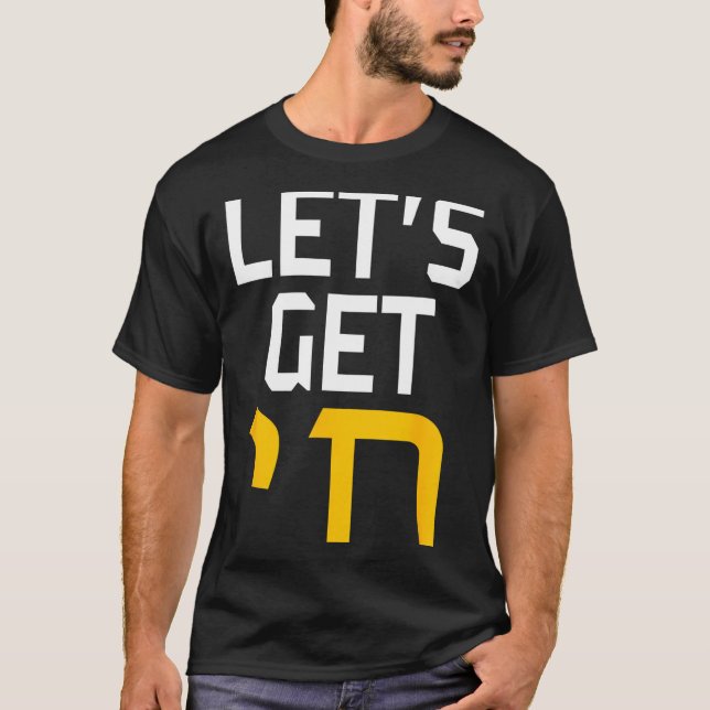 Camiseta Hanukkah Jew Hebrew Word Lets Get Chai  (Anverso)