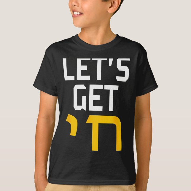 Camiseta Hanukkah Jew Hebrew Word Lets Get Chai  (Anverso)