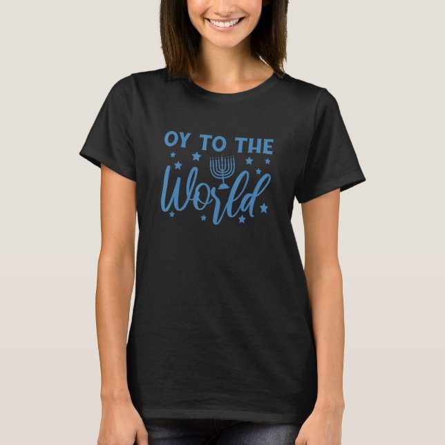 Camiseta Hanukkah Jewish Holiday Oy to the World (Anverso)
