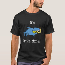 Camiseta Hanukkah Latke Time/Dark Color Shirt