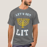 Camiseta Hanukkah Lets Get Lit Menorah Chanukah Festival Je<br><div class="desc">Hanukkah Lets Get Lit Menorah Chanukah Festival Jewish  .</div>