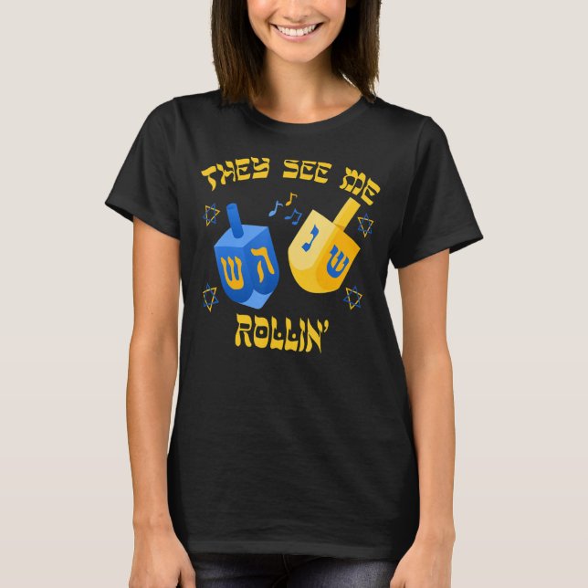 Camiseta Hanukkah Me Ven Rollin' Dreidel Jewish Chanuk (Anverso)