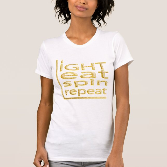 Camiseta Hanukkah TShirt "LIGHT EAT SPIN REPEAT" Gold (Anverso)