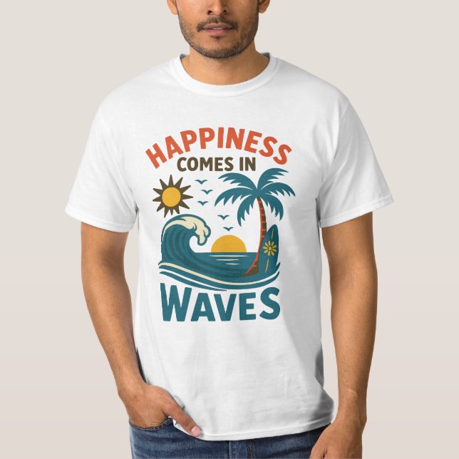 Camiseta Happiness Comes in Waves - Men's Motivational Beac (Anverso)