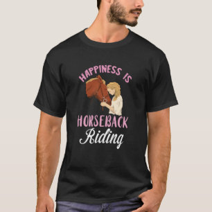 Camiseta Happiness Horseback Riding Horse Horseback